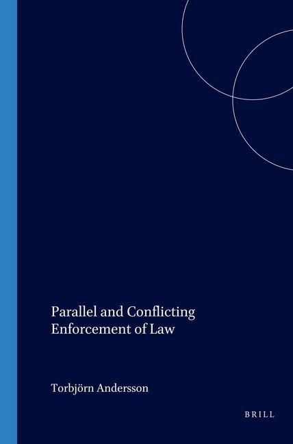 Produktbild: Parallel and Conflicting Enforcement of Law