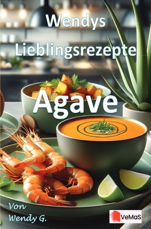 Produktbild: Wendys Lieblingsrezepte - Agave