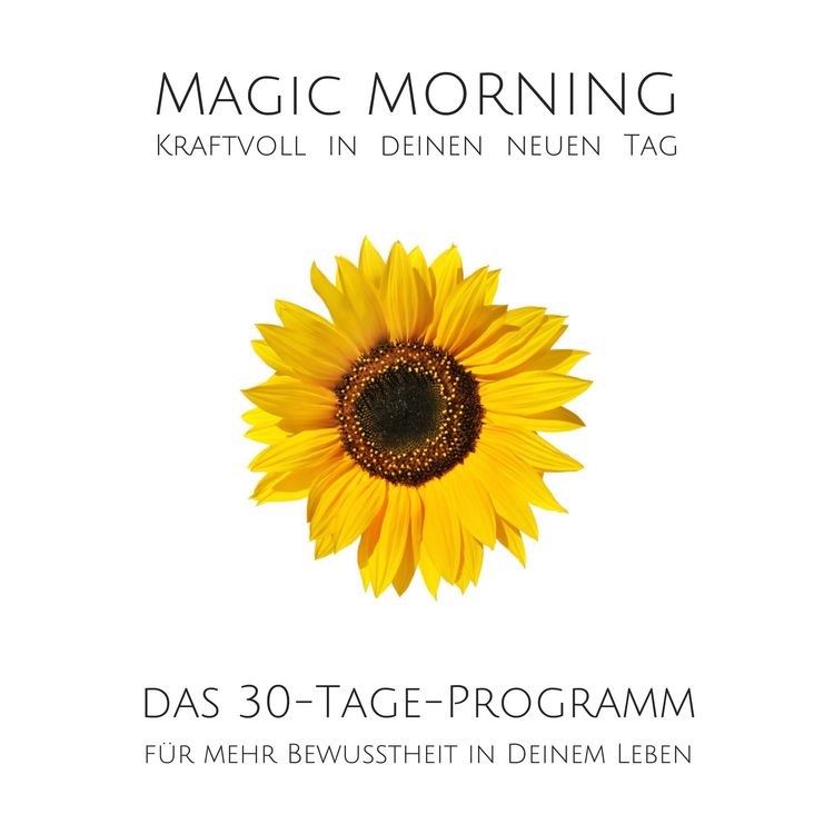 Produktbild: Magic Morning: Kraftvoll in deinen neuen Tag