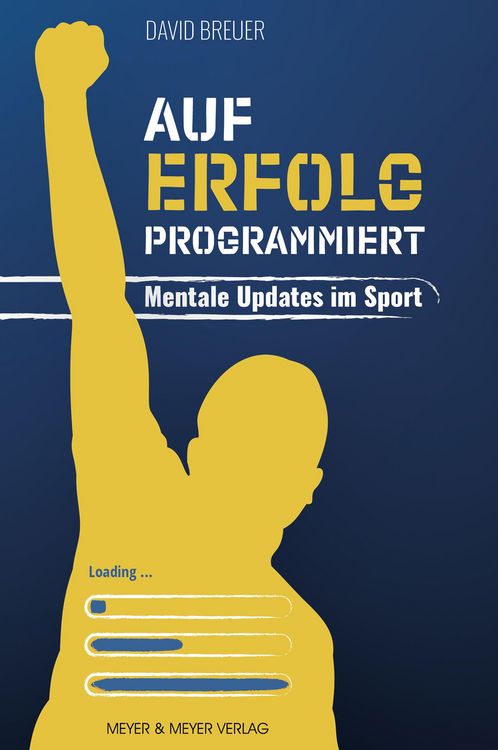 Produktbild: Auf Erfolg programmiert - Mentale Updates im Sport