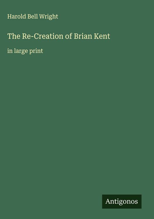 Produktbild: The Re-Creation of Brian Kent