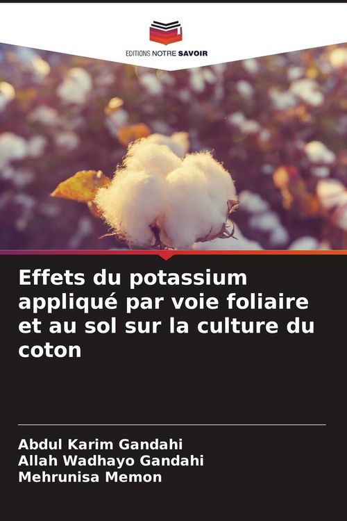 Produktbild: Effets du potassium appliqu&eacute; par voie foliaire et au sol sur la culture du coton