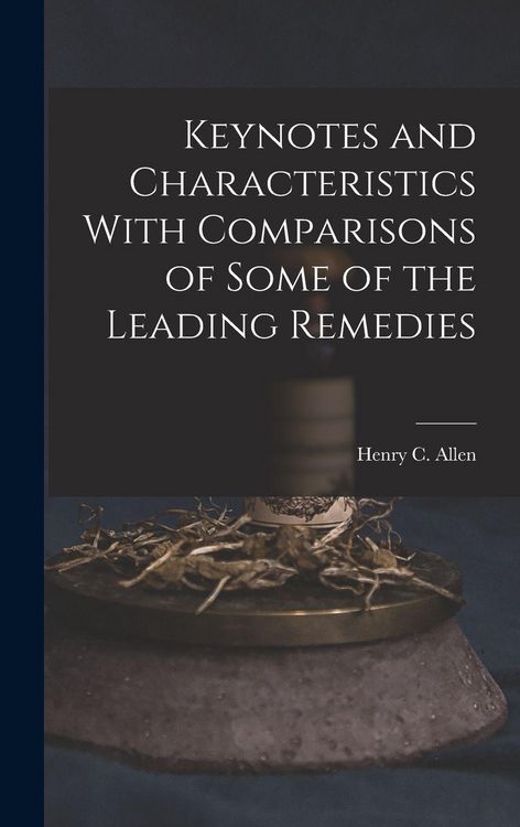 Produktbild: Keynotes and Characteristics With Comparisons of Some of the Leading Remedies