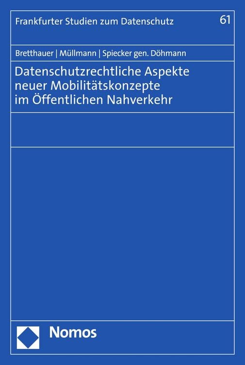 Produktbild: Datenschutzrechtliche Aspekte neuer Mobilit&auml;tskonzepte im &Ouml;ffentlichen Nahverkehr