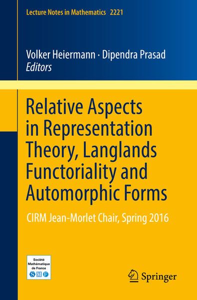 Produktbild: Relative Aspects in Representation Theory, Langlands Functoriality and Automorphic Forms