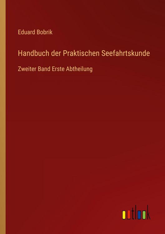 Produktbild: Handbuch der Praktischen Seefahrtskunde