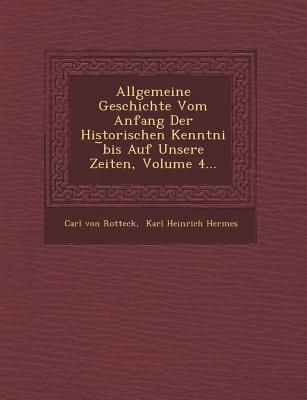 Produktbild: Allgemeine Geschichte Vom Anfang Der Historischen Kenntni Bis Auf Unsere Zeiten, Volume 4...