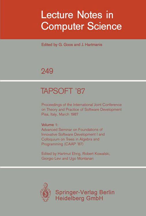 Produktbild: TAPSOFT '87: Proceedings of the International Joint Conference on Theory and Practice of Software Development, Pisa, Italy, March 1987