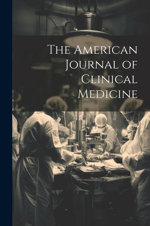 Produktbild: The American Journal of Clinical Medicine