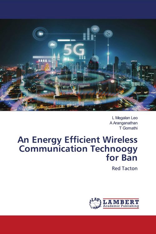 Produktbild: An Energy Efficient Wireless Communication Technoogy for Ban