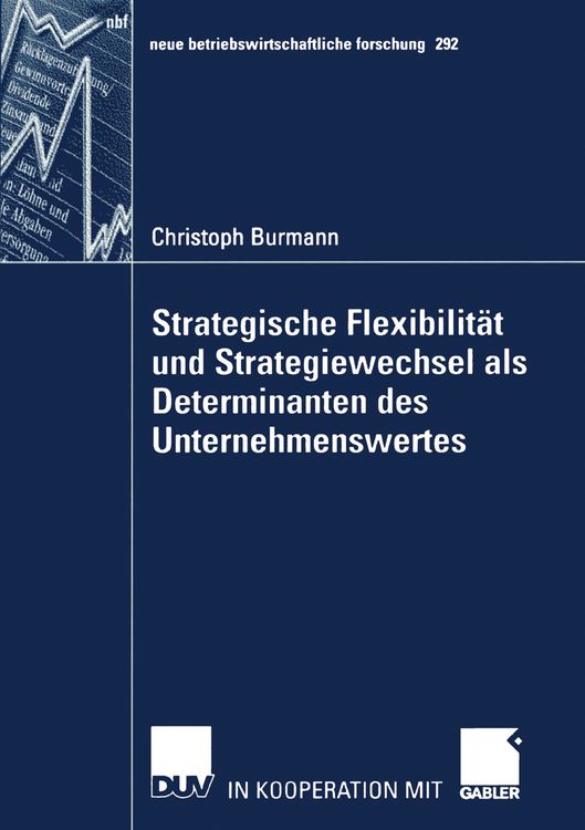 Produktbild: Strategische Flexibilit&auml;t und Strategiewechsel als Determinanten des Unternehmenswertes
