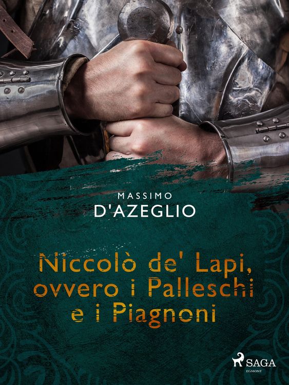 Produktbild: Niccol&ograve; de' Lapi, ovvero i Palleschi e i Piagnoni