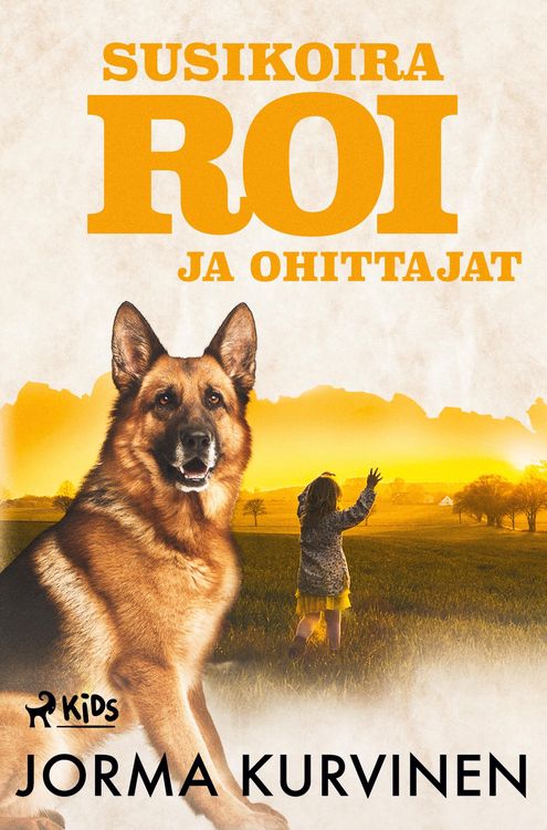 Produktbild: Susikoira Roi ja ohittajat