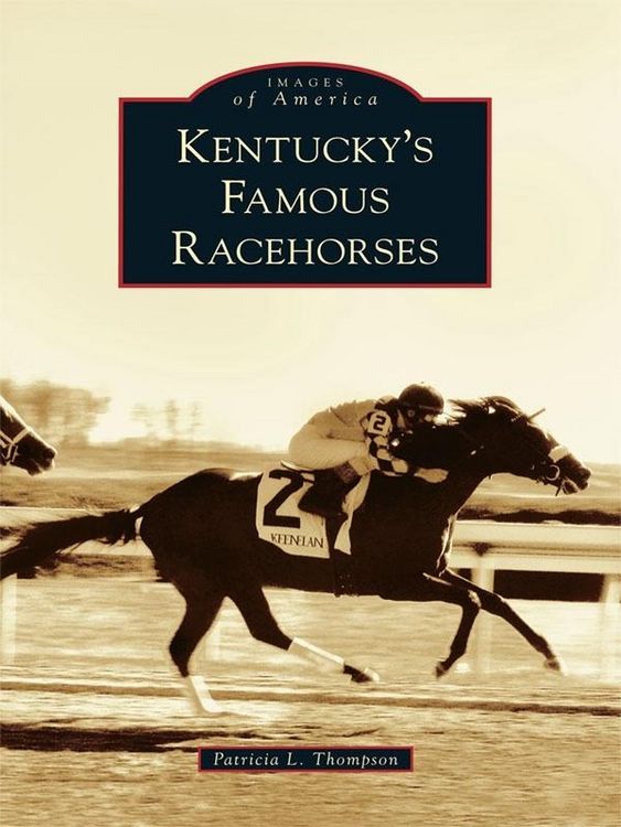 Produktbild: Kentucky's Famous Racehorses