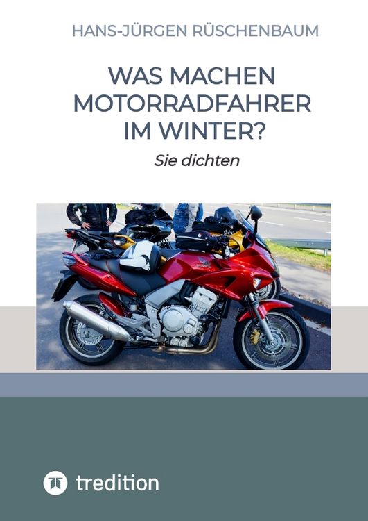 Produktbild: Was machen Motorradfahrer im Winter?