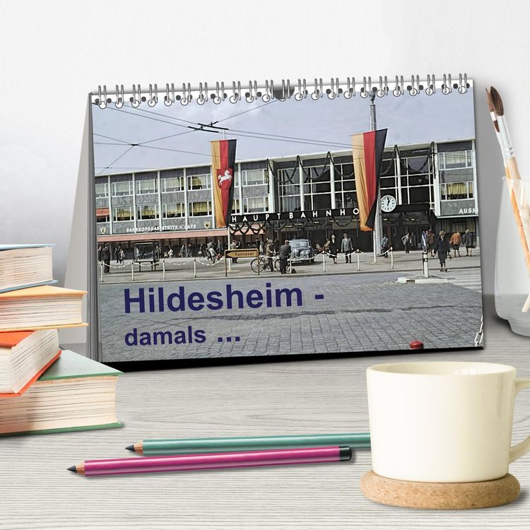 Produktbild: Hildesheim - damals ... (Tischkalender 2026 DIN A5 quer), CALVENDO Monatskalender
