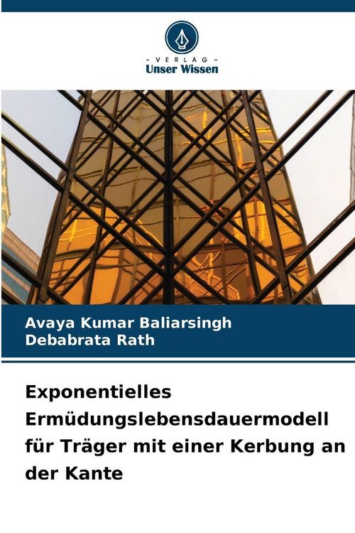 Produktbild: Exponentielles Erm&uuml;dungslebensdauermodell f&uuml;r Tr&auml;ger mit einer Kerbung an der Kante