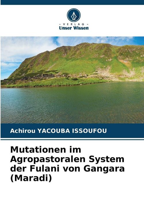Produktbild: Mutationen im Agropastoralen System der Fulani von Gangara (Maradi)