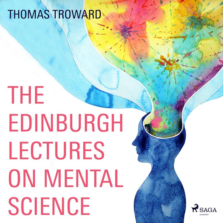 Produktbild: The Edinburgh Lectures on Mental Science (Unabridged)