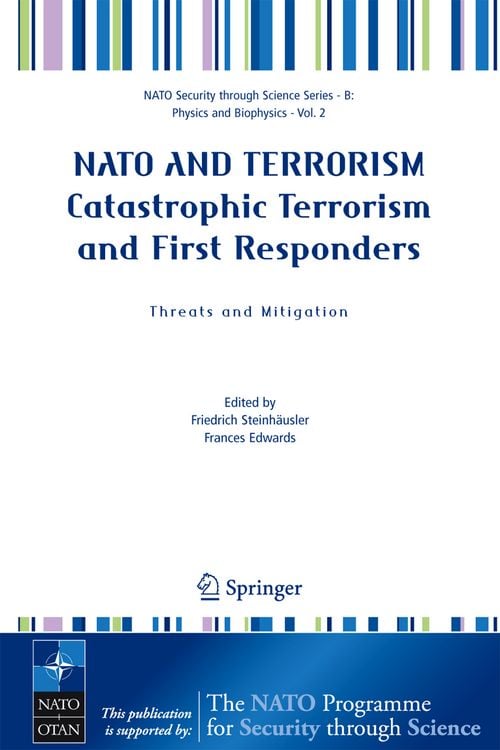 Produktbild: NATO AND TERRORISM Catastrophic Terrorism and First Responders: Threats and Mitigation