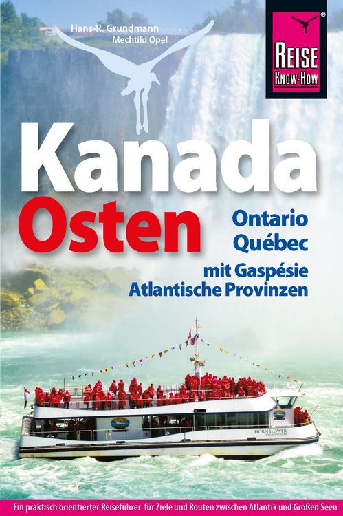 Produktbild: Reise Know-How Reisef&uuml;hrer Kanada, der Osten &ndash; Ontario, Qu&eacute;bec, mit Gasp&eacute;sie und den Atlantischen Provinzen