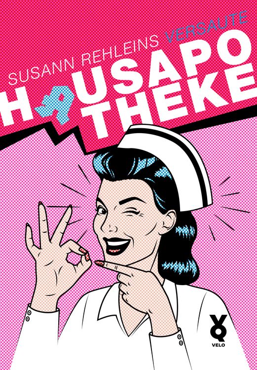 Produktbild: Susann Rehleins versaute Hausapotheke