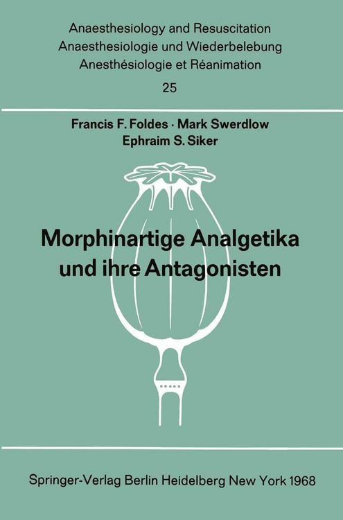 Produktbild: Morphinartige Analgetika und ihre Antagonisten