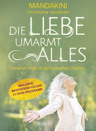 Produktbild: Die Liebe umarmt alles