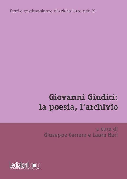 Produktbild: Giovanni Giudici: la poesia, l'archivio