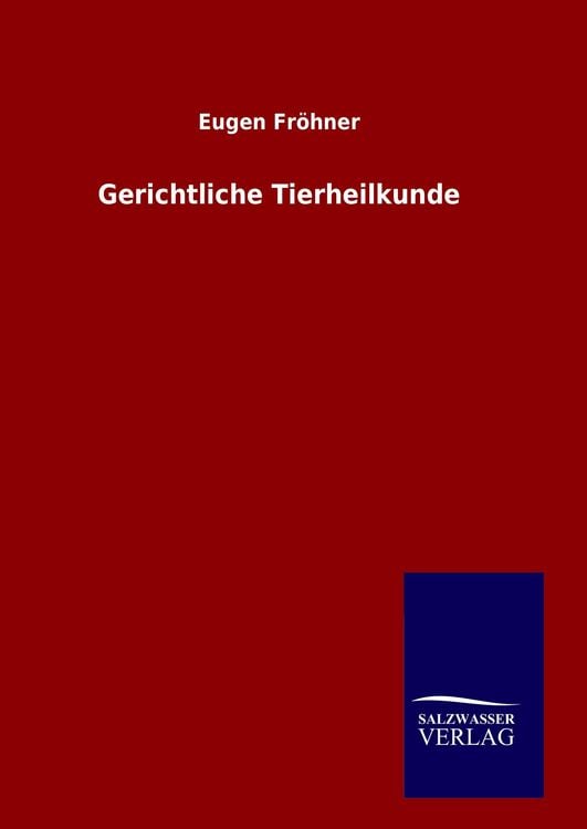 Produktbild: Gerichtliche Tierheilkunde