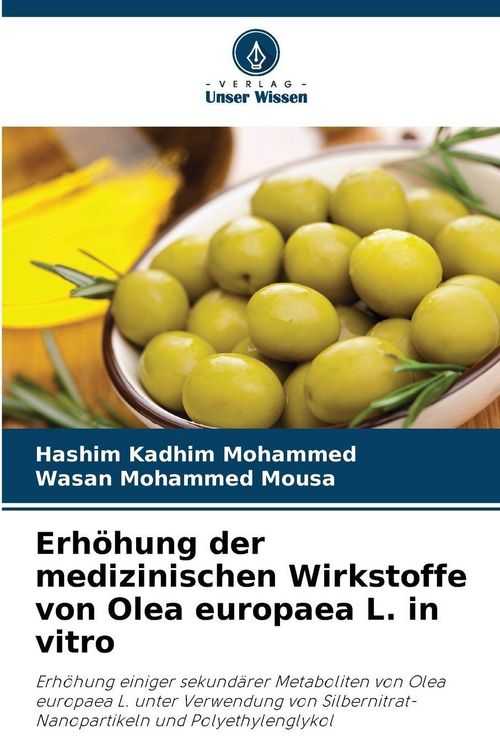 Produktbild: Erh&ouml;hung der medizinischen Wirkstoffe von Olea europaea L. in vitro