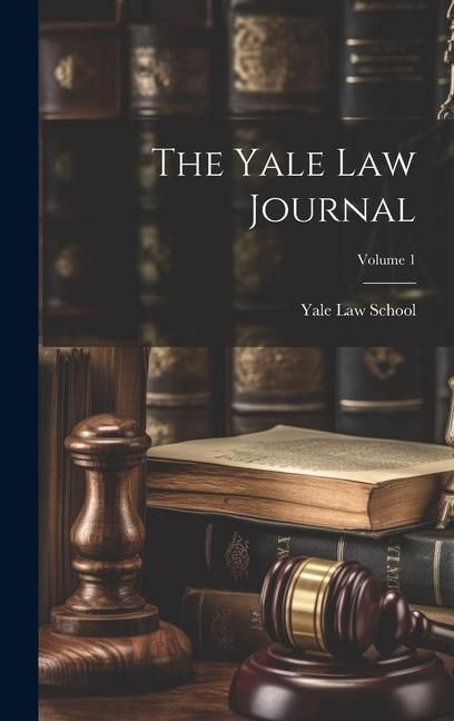 Produktbild: The Yale Law Journal; Volume 1