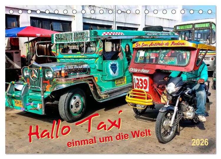 Produktbild: Hallo Taxi - einmal um die Welt (Tischkalender 2026 DIN A5 quer), CALVENDO Monatskalender