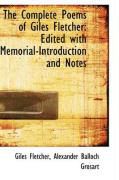 Produktbild: The Complete Poems of Giles Fletcher: Edited with Memorial-Introduction and Notes