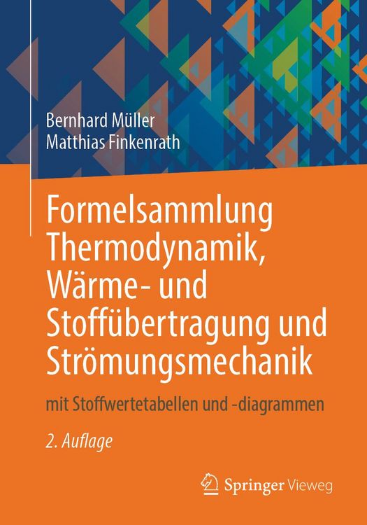 Produktbild: Formelsammlung Thermodynamik, W&auml;rme- und Stoff&uuml;bertragung und Str&ouml;mungsmechanik