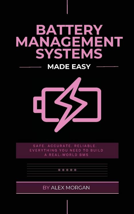 Produktbild: Battery Management Systems Made Easy