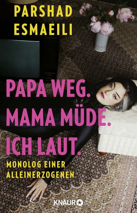 Produktbild: Papa weg. Mama m&uuml;de. Ich laut.