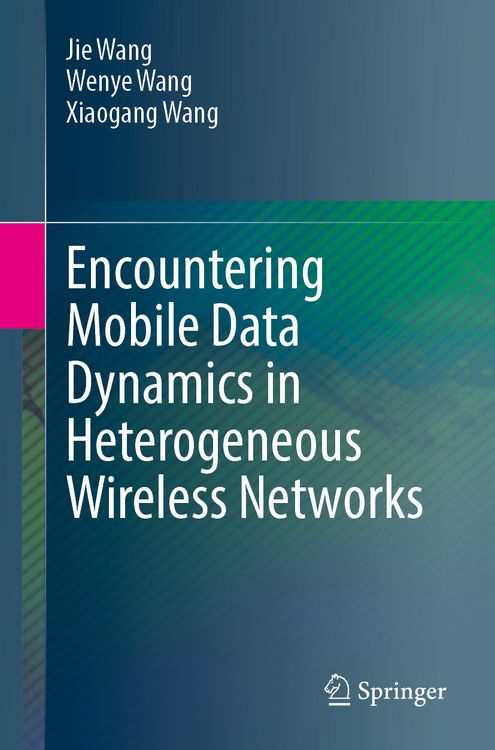 Produktbild: Encountering Mobile Data Dynamics in Heterogeneous Wireless Networks