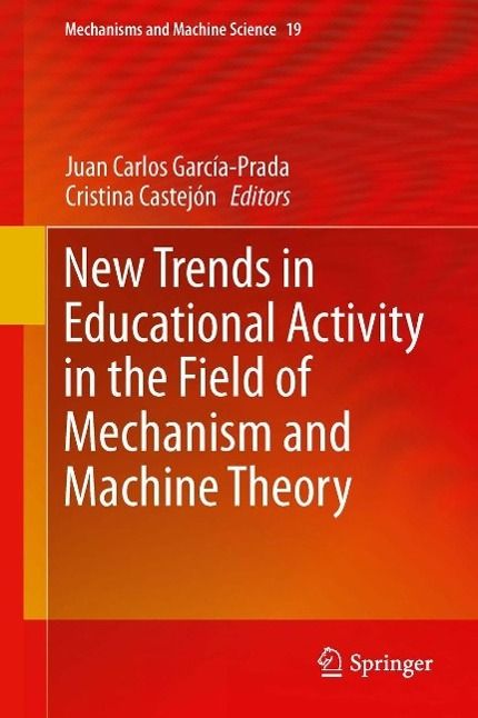Produktbild: New Trends in Educational Activity in the Field of Mechanism and Machine Theory