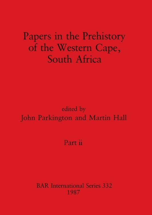 Produktbild: Papers in the Prehistory of the Western Cape, South Africa, Part ii