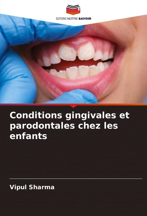 Produktbild: Conditions gingivales et parodontales chez les enfants