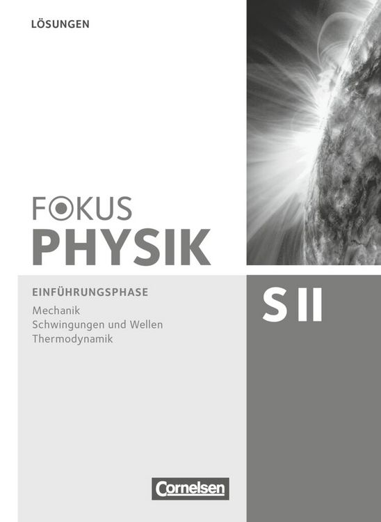 Produktbild: Fokus Physik Sekundarstufe II - Zu den Ausgaben A und C - Einf&uuml;hrungsphase
