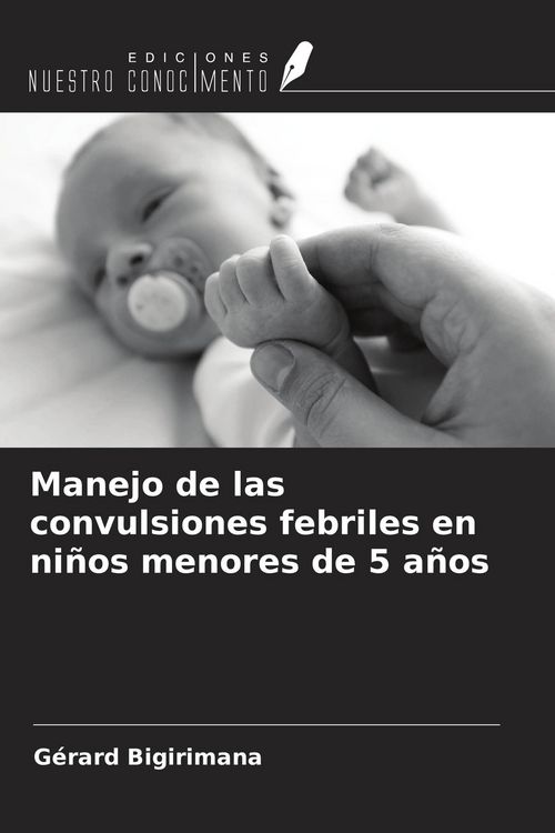 Produktbild: Manejo de las convulsiones febriles en ni&ntilde;os menores de 5 a&ntilde;os