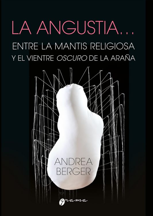 Produktbild: La angustia... Entre la mantis religiosa y el vientre oscuro de la ara&ntilde;a