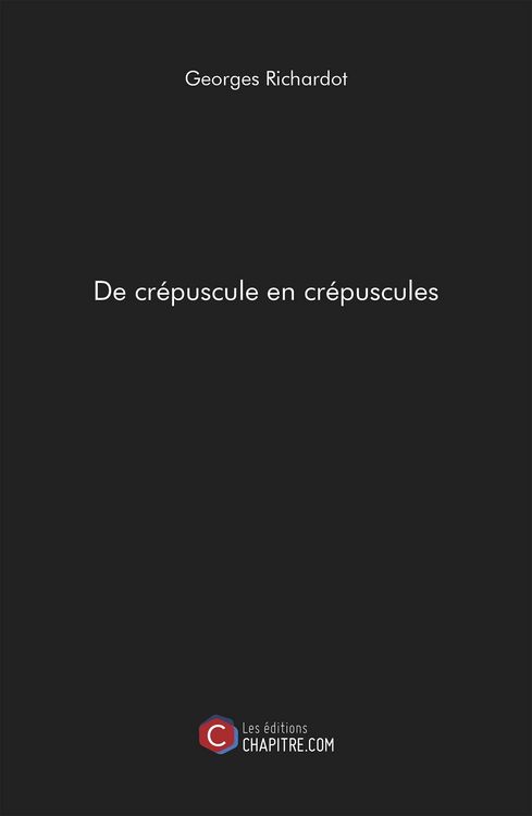 Produktbild: De cr&eacute;puscule en cr&eacute;puscules