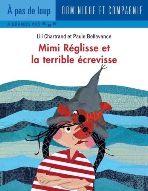 Produktbild: Mimi Reglisse et la terrible ecrevisse