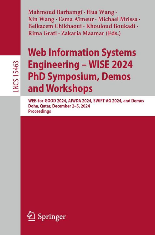 Produktbild: Web Information Systems Engineering - WISE 2024 PhD Symposium, Demos and Workshops
