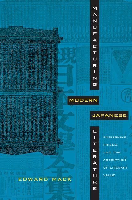 Produktbild: Manufacturing Modern Japanese Literature