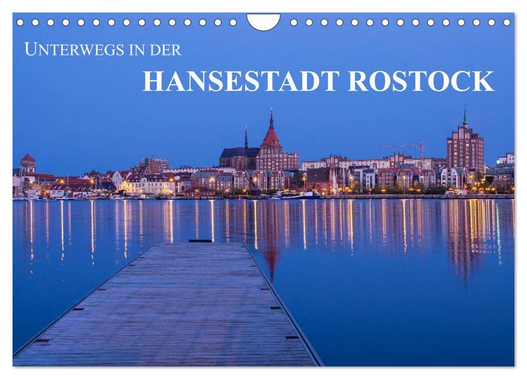 Produktbild: Unterwegs in der Hansestadt Rostock (Wandkalender 2026 DIN A4 quer), CALVENDO Monatskalender