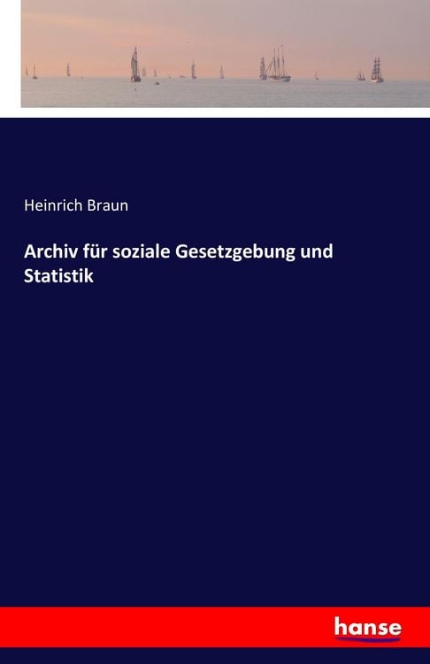 Produktbild: Archiv f&uuml;r soziale Gesetzgebung und Statistik